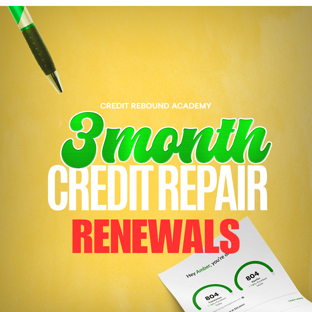 Renewal 3 Month Credit Repair Package