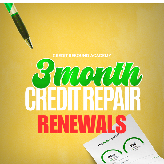 Renewal 3 Month Credit Repair Package
