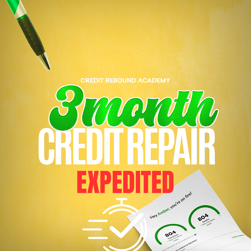 Expedited 3 Month Credit Repair Package